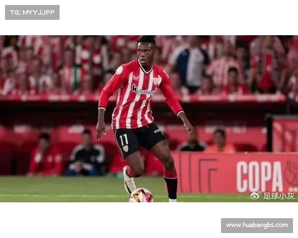 尼科威廉斯成为埃贝尔心中理想左边锋的原因与影响分析